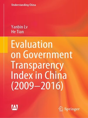 cover image of Evaluation on Government Transparency Index in China (2009—2016)